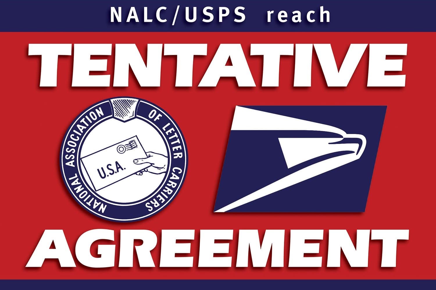NALC, USPS reach tentative National Agreement 21st Century Postal Worker