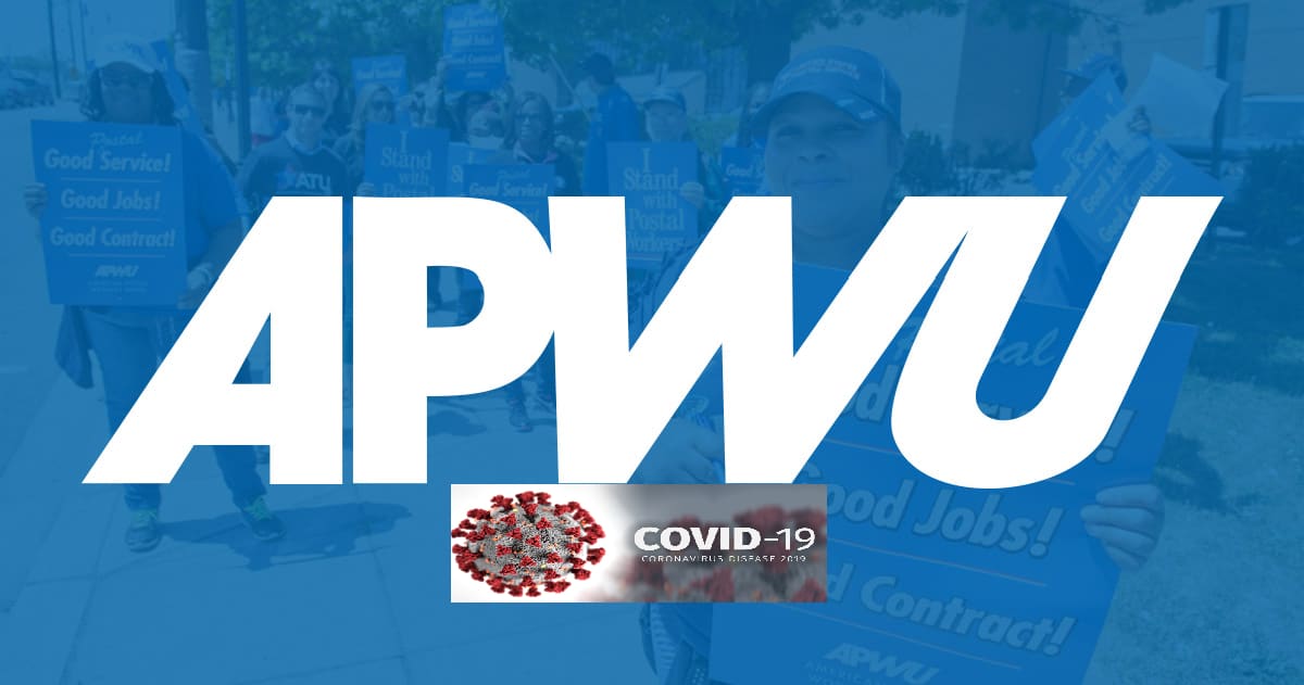 APWU: Extension of COVID MOUs and Liberal Leave Policy