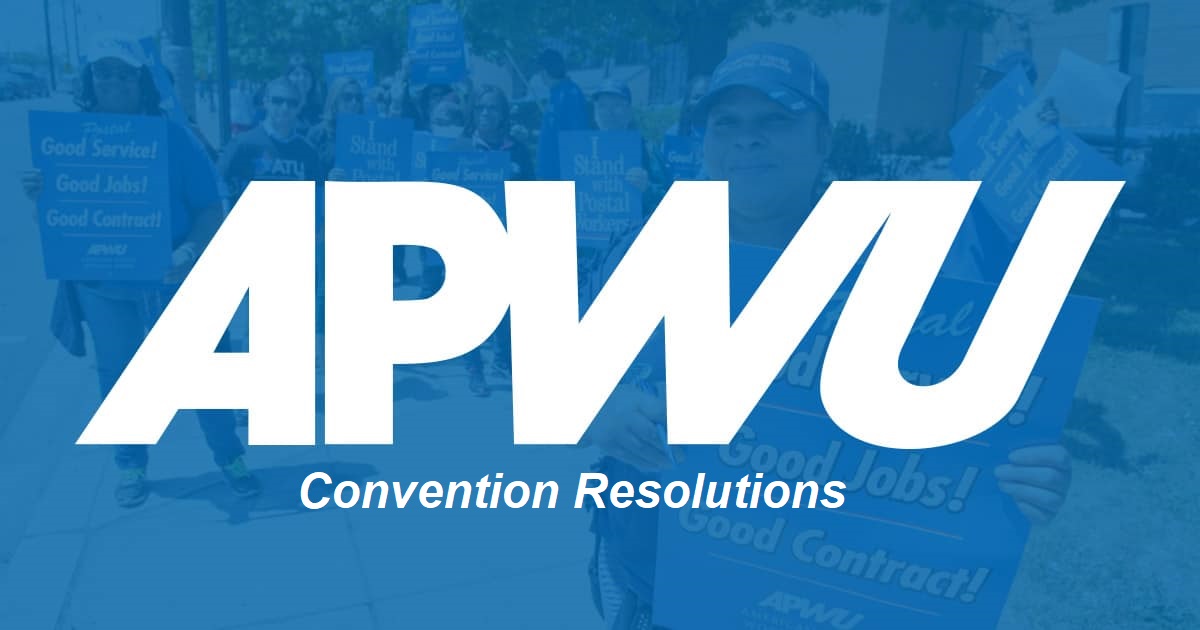 APWU Biennial National Convention Resolution: Retiree Representation