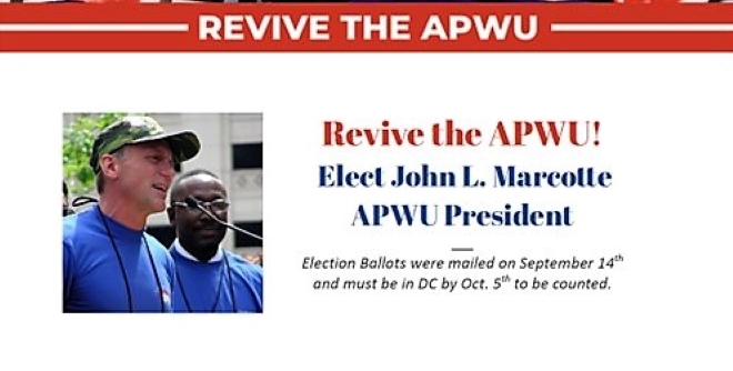 Revive the APWU! Elect John L. Marcotte APWU President